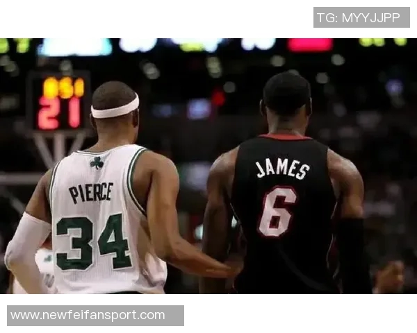 皮尔斯谈与詹姆斯的竞争关系:彼此成就的篮球传奇之路 皮尔斯谈与詹姆斯的竞争关系:彼此成就的篮球传奇之路