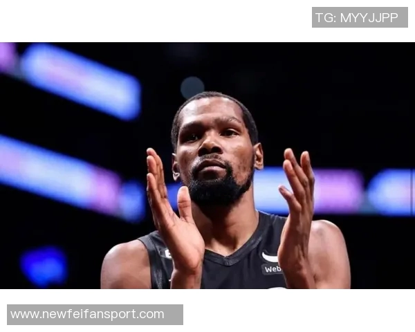 杜兰特呼吁球迷放松心态专注比赛不要带键盘到球场