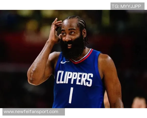 快船老将云集却混乱不堪哈登的才华在球队中被浪费