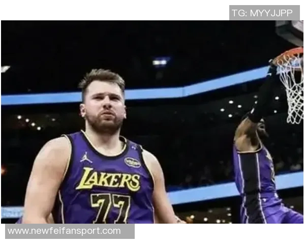 湖人客场挑战灰熊东契奇状态成疑能否复出引关注